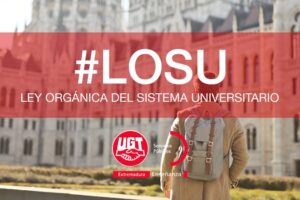 #UGTEnseñanza | La LOSU, para UGT un intento de mejora que se queda corto