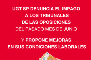 UGT denuncia el impago a los tribunales de las oposiciones docentes de 2024 y propone mejoras en sus condiciones laborales