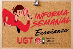 #UGTEnseñanza | Informa