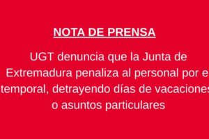 Exigimos la convocatoria urgente de la Mesa General de Negociación para abordar la elaboración de protocolos ante fenómenos meteorológicos extremos