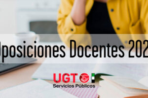 #UGTEnseñanza | Documentos informativos sobre las Oposiciones Docentes 2024