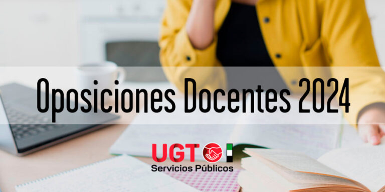 Lee más sobre el artículo #UGTEnseñanza | Documentos informativos sobre las Oposiciones Docentes 2024