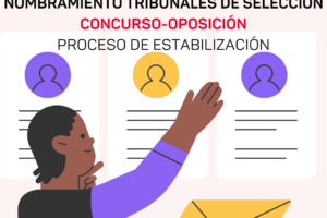 Publicados nombramientos tribunales. Cuerpo Técnico. Proceso de Estabilización. Concurso – Oposición