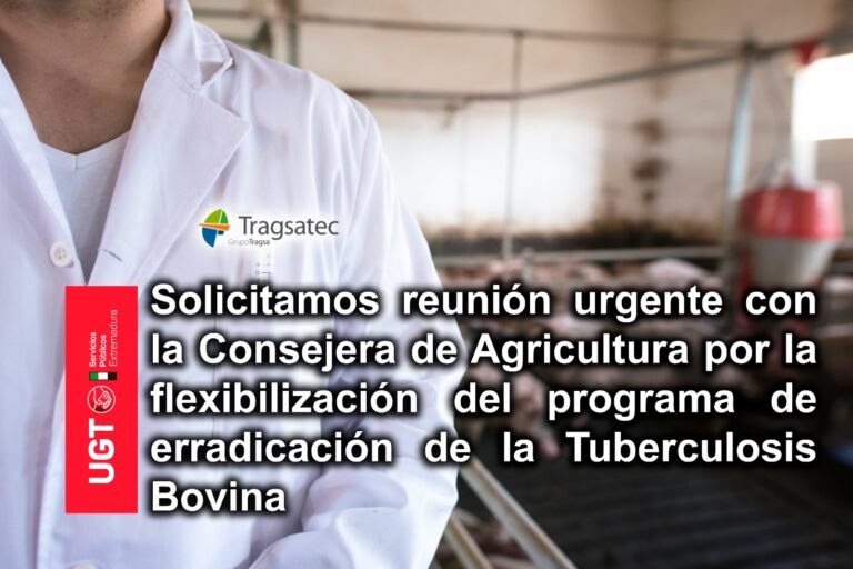 Lee más sobre el artículo UGT solicita reunión urgente con la Consejera de Agricultura por la flexibilización del programa de erradicación de la Tuberculosis Bovina