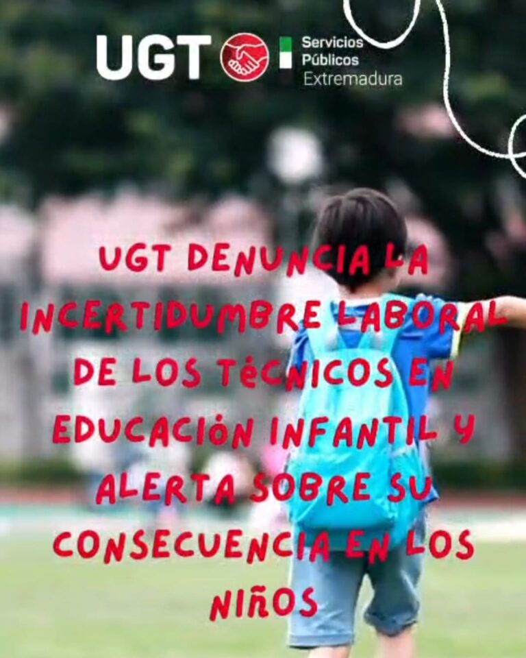 Lee más sobre el artículo UGT denuncia la incertidumbre laboral de los Técnicos en Educación Infantil y alerta sobre su consecuencia en los niños