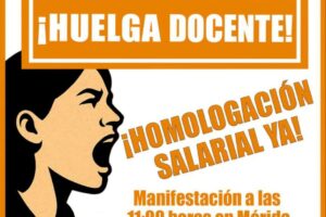 ¡HUELGA EDUCATIVA EL 7 DE OCTUBRE POR LA HOMOLOGACIÓN SALARIAL DE LOS DOCENTES EXTREMEÑOS!