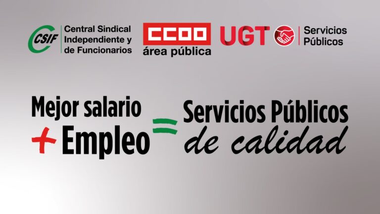 Lee más sobre el artículo UGT, CCOO y CSIF anuncian movilizaciones: exigimos un nuevo acuerdo salarial  para las empleadas y los empleados públicos 