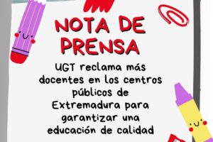 UGT SP reclama más docentes en los centros p úblicos de Extremadura para garantizar una educación de calidad