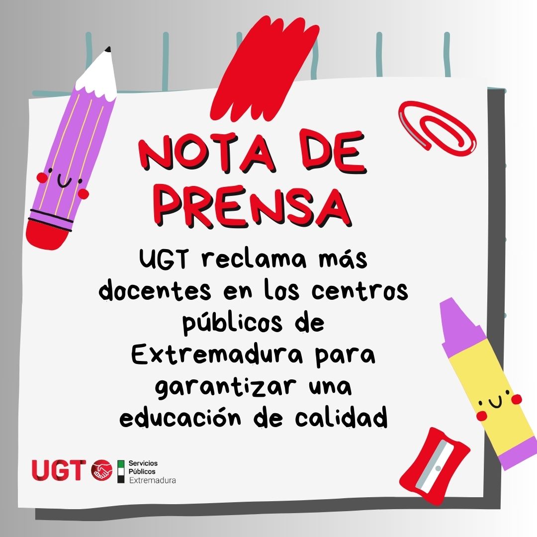 UGT SP reclama más docentes en los centros p úblicos de Extremadura para garantizar una educación de calidad