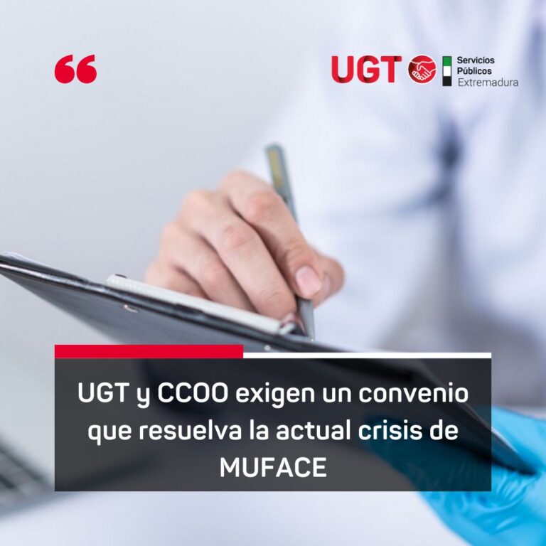 Lee más sobre el artículo UGT y CCOO exigen un convenio que resuelva la actual crisis de MUFACE
