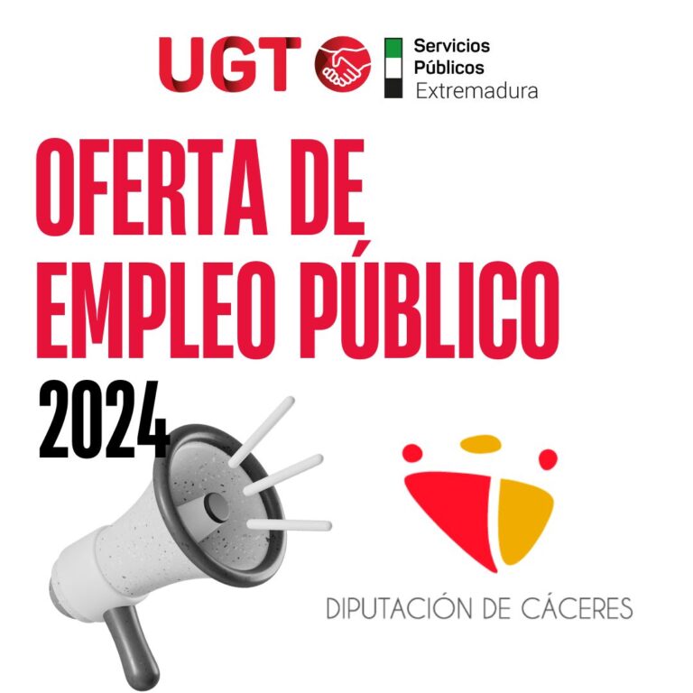 Lee más sobre el artículo #UGTInforma | Oferta de Empleo Público para 2024 en la Diputación de Cáceres