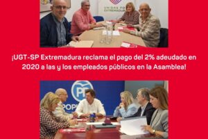 UGT-SP Extremadura reclama en la Asamblea el pago del 2% de 2020 a las/os empleados públicos