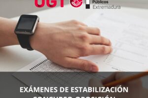 #UGTInforma | Listas definitivas estabilización concurso-oposición y lugar, día y hora del ejercicio