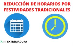 Reducción horaria con motivo de la celebración de festividades tradicionales de abril de 2025