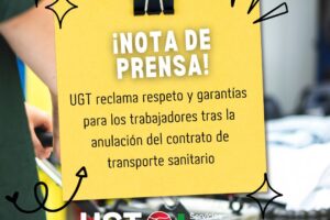 UGT reclama respeto y garantías para los trabajadores tras la anulación del contrato de transporte sanitario